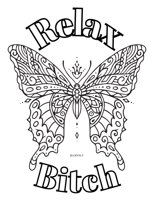 Relax B*tch Coloring Sheet